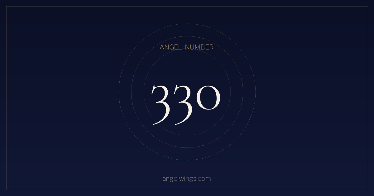 Angel Number 330 Meaning — What Does Seeing 330 Mean? | angelwings.com